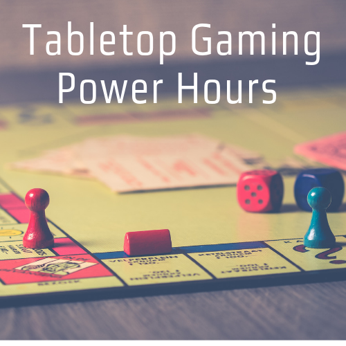 Tabletop Gaming Power Hours Washington County Free Library